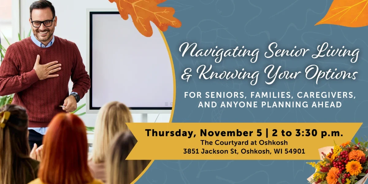 The Courtyard at Oshkosh | Navigating Senior Living The Courtyard at Oshkosh | Navigating Senior Living